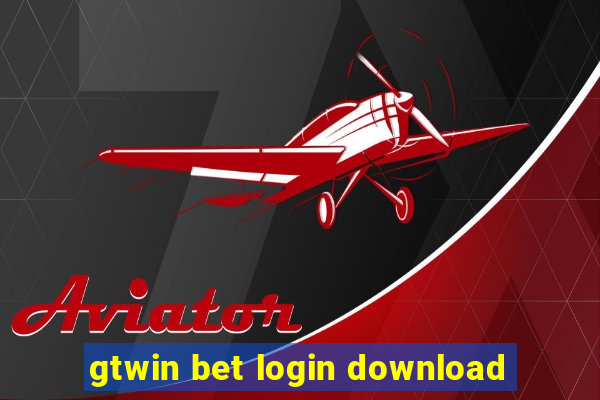 gtwin bet login download